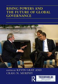 Produktbild: Rising Powers and the Future of Global Governance
