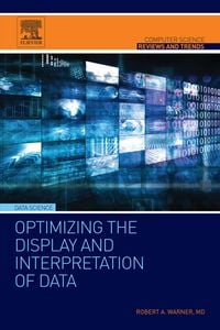 Produktbild: Optimizing the Display and Interpretation of Data