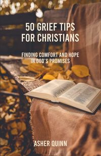 Produktbild: 50 Grief Tips For Christians