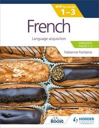 Produktbild: French for the IB MYP 1-3 (Emergent/Phases 1-2): MYP by Concept