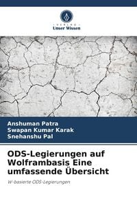 Produktbild: ODS-Legierungen auf Wolframbasis Eine umfassende &Uuml;bersicht