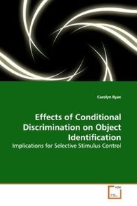 Produktbild: Ryan, C: Effects of Conditional Discrimination on ObjectIden