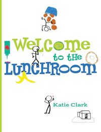 Produktbild: Welcome to the Lunchroom