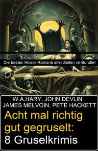 Produktbild: Acht mal richtig gut gegruselt: 8 Gruselkrimis