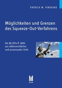 Produktbild: M&ouml;glichkeiten und Grenzen des Squeeze-Out-Verfahrens
