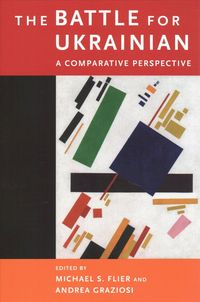 Produktbild: Flier, M: The Battle for Ukrainian - A Comparative Perspecti