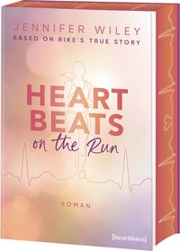Produktbild: Heartbeats on the Run &ndash; Based on Rike's True Story