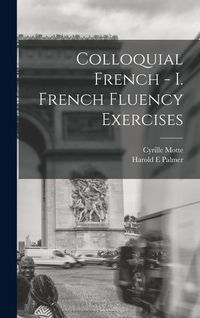 Produktbild: Colloquial French - I. French Fluency Exercises