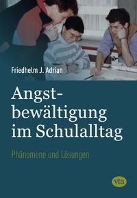 Produktbild: Angstbew&auml;ltigung im Schulalltag