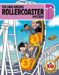 Produktbild: Kid Detectives: The Hair-raising Rollercoaster Mystery