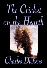 Produktbild: The Cricket on the Hearth by Charles Dickens, Fiction, Literary