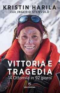 Produktbild: Vittoria e tragedia. 14 Ottomila in 92 giorni