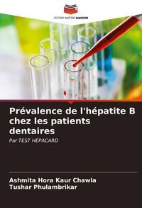 Produktbild: Pr&eacute;valence de l'h&eacute;patite B chez les patients dentaires