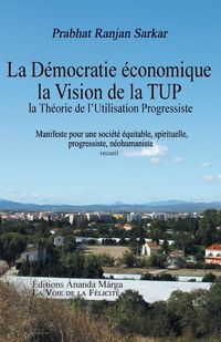 Produktbild: Pour une democratie economique, La Vision de la TUP, Theorie de l Utilisation Progressiste