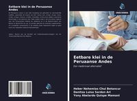 Produktbild: Eetbare klei in de Peruaanse Andes