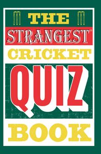 Produktbild: Allen, I: Strangest Cricket Quiz Book