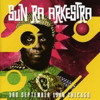 Produktbild: Sun Ra Arkestra: 3rd September 1988 Chicago
