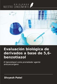 Produktbild: Evaluaci&oacute;n biol&oacute;gica de derivados a base de 5,6- benzotiazol