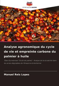 Produktbild: Analyse agronomique du cycle de vie et empreinte carbone du palmier &agrave; huile