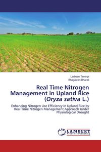Produktbild: Real Time Nitrogen Management in Upland Rice (Oryza sativa L.)