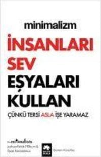 Produktbild: Minimalizm - Insanlari Sev Esyalari Kullan
