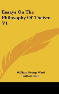 Produktbild: Ward, W: Essays On The Philosophy Of Theism V1