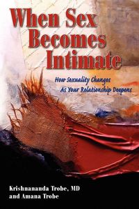Produktbild: When Sex Becomes Intimate