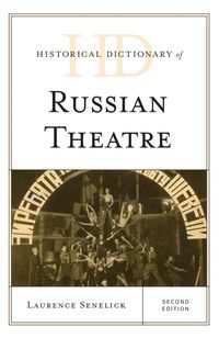 Produktbild: Historical Dictionary of Russian Theatre
