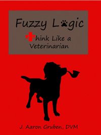 Produktbild: Fuzzy Logic: Think Like a Veterinarian