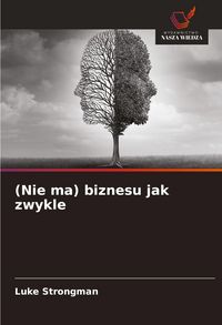 Produktbild: (Nie ma) biznesu jak zwykle