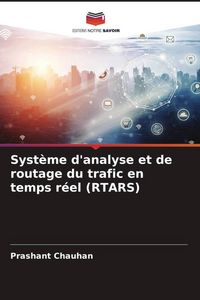 Produktbild: Syst&egrave;me d'analyse et de routage du trafic en temps r&eacute;el (RTARS)