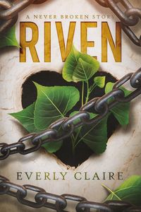 Produktbild: Riven: A Dark Dystopian Forbidden Romance Novella (The Unchained, #0)