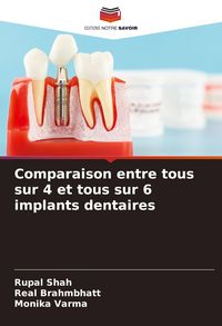 Produktbild: Comparaison entre tous sur 4 et tous sur 6 implants dentaires