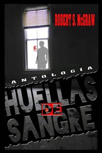 Produktbild: Huellas de sangre (THRILLER, #2)