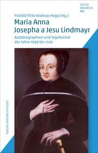 Produktbild: Maria Anna Josepha a Jesu Lindmayr