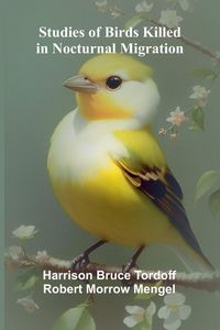 Produktbild: Studies of Birds Killed in Nocturnal Migration