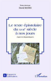 Produktbild: Le texte epistolaire du XVIIe siecle a nos jours