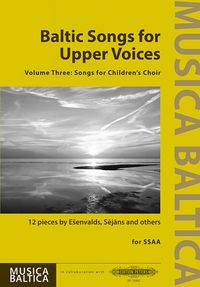 Produktbild: Esenvalds, E: Baltic Songs for Upper Voices for Ssaa Childre