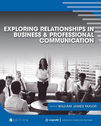 Produktbild: Exploring Relationships in Business and Professional Communication