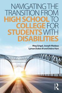 Produktbild: Navigating the Transition from High School to College for Students with Disabilities