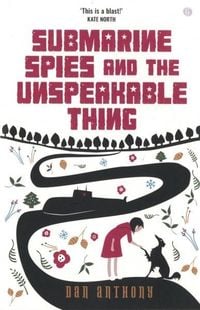 Produktbild: Submarine Spies and the Unspeakable Thing