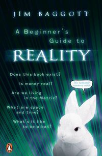 Produktbild: Baggott, J: Beginner's Guide to Reality