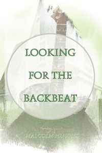 Produktbild: Looking for the Backbeat
