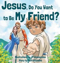 Produktbild: Jesus, Do You Want to Be My Friend?