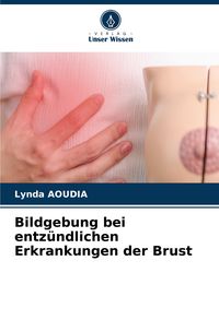 Produktbild: Bildgebung bei entz&uuml;ndlichen Erkrankungen der Brust