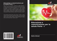 Produktbild: Educazione e comunicazione per la salute Parte - I