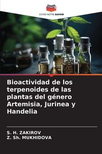 Produktbild: Bioactividad de los terpenoides de las plantas del g&eacute;nero Artemisia, Jurinea y Handelia