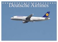 Produktbild: Deutsche Airlines (Tischkalender 2027 DIN A5 quer), CALVENDO Monatskalender