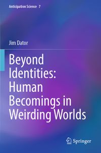 Produktbild: Beyond Identities: Human Becomings in Weirding Worlds
