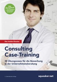 Produktbild: Das Insider-Dossier: Consulting Case-Training